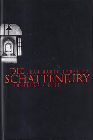 Bild des Verkufers fr Die Schattenjury. Thriller. Aus dem amerikanischen Englisch von Michaela Grabinger. zum Verkauf von Versandantiquariat Nussbaum