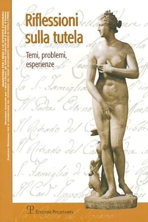 Seller image for Riflessioni sulla tutela. Temi, problemi, esperienze. for sale by FIRENZELIBRI SRL