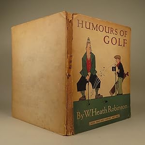 Image du vendeur pour Humours of Golf mis en vente par William Chrisant & Sons, ABAA, ILAB. IOBA, ABA, Ephemera Society