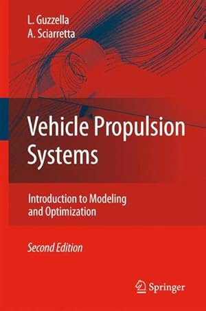 Vehicle Propulsion Systems. Introduction to modeling and optimization.