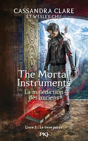 Seller image for the mortal instruments - la maldiction des anciens Tome 2 : le livre perdu for sale by Chapitre.com : livres et presse ancienne