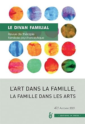 Revue Le divan familial n.47 : l'art dans la famille, la famille dans les arts