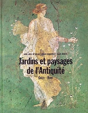 Seller image for Jardins & paysages de l'Antiquit. Jardins & paysages de l'Antiquit. Grce & Rome for sale by Chapitre.com : livres et presse ancienne