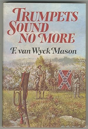 Seller image for Trumpets Sound No More for sale by Between the Covers-Rare Books, Inc. ABAA