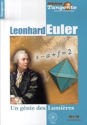 Image du vendeur pour bibliothque Tangente Hors-Srie Tome 29 : Leonhard Euler : un gnie des Lumires mis en vente par Chapitre.com : livres et presse ancienne