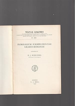 Imagen del vendedor de Florilegium iurisprudentiae graeco-romanae. Textus minores, XIII a la venta por Meir Turner