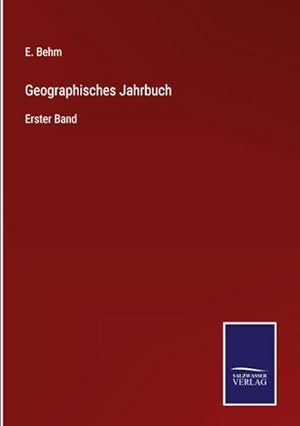 Bild des Verkufers fr Geographisches Jahrbuch : Erster Band zum Verkauf von AHA-BUCH GmbH