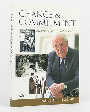 Seller image for Chance and Commitment. Memoirs of a Medical Scientist for sale by Michael Treloar Booksellers ANZAAB/ILAB