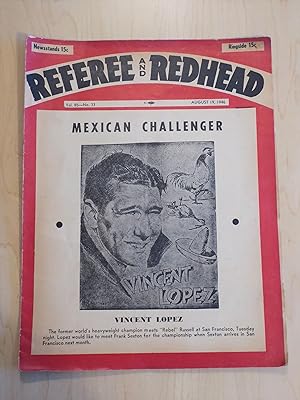 THE REFEREE AND REDHEAD BOXING WRESTLING MAGAZINE, August 19, 1946 - Vincent Lopez