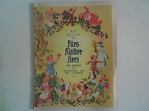 Image du vendeur pour Frs Kinder Herz ; Eine Auslese beliebter Kinder- und Spiellieder fr Klavier. Mit Nachspielen bearbeitet von M.P. Heller OP.90. Zeichnungen von Paul Telemann mis en vente par ANTIQUARIAT FRDEBUCH Inh.Michael Simon