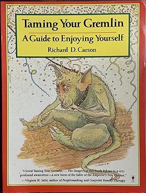 Bild des Verkufers fr Taming Your Gremlin: A Guide to Enjoying Yourself zum Verkauf von The Book House, Inc.  - St. Louis