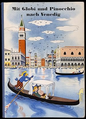 Mit Globi und Pinocchio nach Venedig.