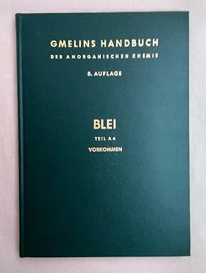 Blei. Teil A 4: Lagerstätten (Afrika, Sowjetunion, Asien, Australien und Ozeanien, Arktis und Ame...