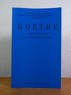 Seller image for Goethe. Aspekte eines universalen Werkes for sale by Antiquariat Weber