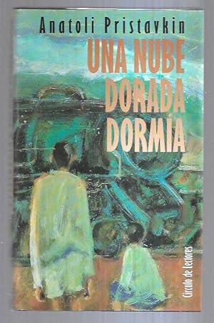 Imagen del vendedor de NUBE DORADA DORMIA - UNA a la venta por Desvn del Libro / Desvan del Libro, SL