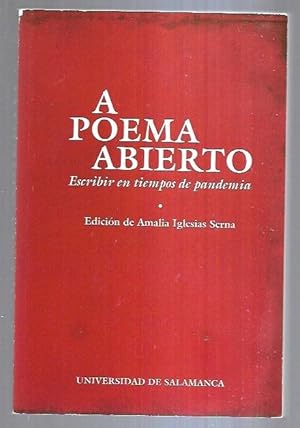 Imagen del vendedor de A POEMA ABIERTO. ESCRIBIR EN TIEMPOS DE PANDEMIA a la venta por Desvn del Libro / Desvan del Libro, SL