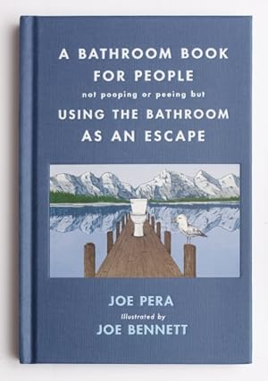 Bild des Verkufers fr Bathroom Book for People Not Pooping or Peeing but Using the Bathroom As an Escape zum Verkauf von GreatBookPrices