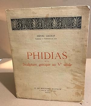 Image du vendeur pour Phidias et la sculpture grecque au V sicle mis en vente par librairie philippe arnaiz