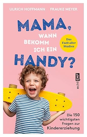 Bild des Verkufers fr Mama, wann bekomm ich ein Handy? zum Verkauf von moluna