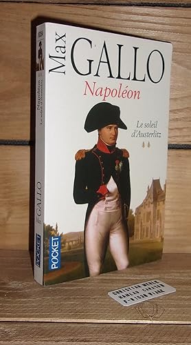 Image du vendeur pour NAPOLEON - Tome II : Le Soleil d'Austerlitz mis en vente par Planet's books