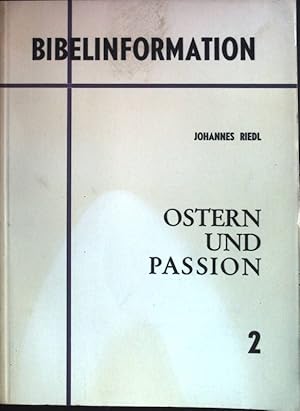 Bild des Verkufers fr Ostern und Passion Bibelinformation zum Verkauf von books4less (Versandantiquariat Petra Gros GmbH & Co. KG)