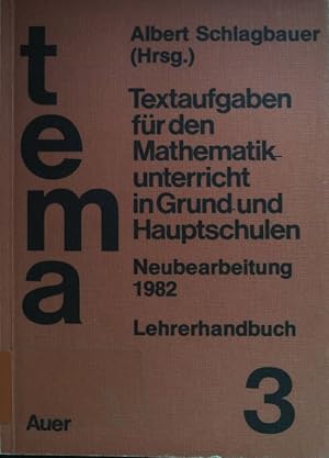 Bild des Verkufers fr tema; Textaufgaben fr den Mthematikunterricht in Grund- und Hauptschulen. Neubearbeitung 1982 Lehrerhandbuch 3 zum Verkauf von books4less (Versandantiquariat Petra Gros GmbH & Co. KG)