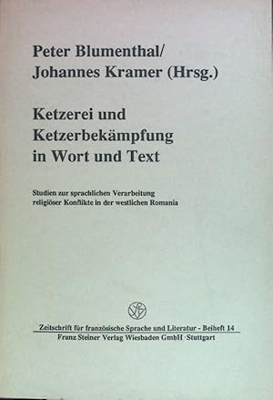 Image du vendeur pour Ketzerei und Ketzerbekmpfung in Wort und Text : Studien zur sprachlichen Verarbeitung religiser Konflikte in der westlichen Romania. Zeitschrift fr franzsische Sprache und Literatur / Beiheft ; N.F., H. 14 mis en vente par books4less (Versandantiquariat Petra Gros GmbH & Co. KG)