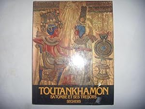 Bild des Verkufers fr Toutankhamon : Sa tombe et ses trsors zum Verkauf von JLG_livres anciens et modernes