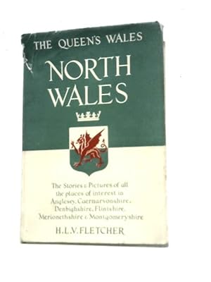 Imagen del vendedor de North Wales (the Queen's Wales) a la venta por World of Rare Books