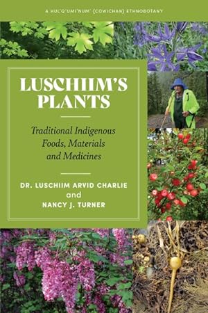 Seller image for Luschiim?s Plants : Traditional Indigenous Foods, Materials and Medicines for sale by GreatBookPrices