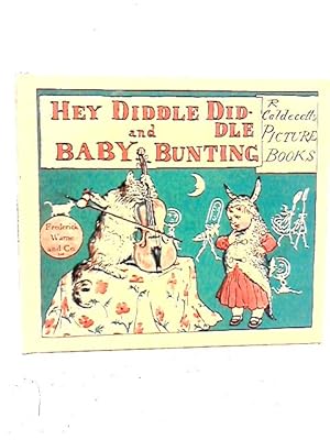 Imagen del vendedor de Hey Diddle Diddle and Baby Bunting a la venta por World of Rare Books