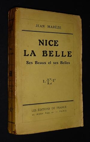 Seller image for Nice la belle : Ses beaux et ses belles for sale by Abraxas-libris