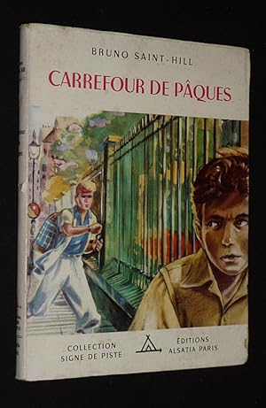 Seller image for Carrefour de Pques for sale by Abraxas-libris