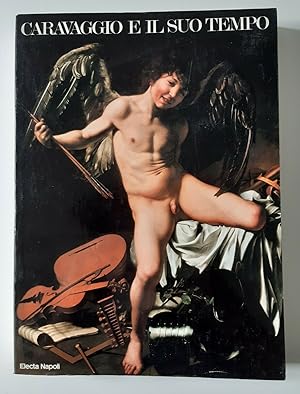 Immagine del venditore per CARAVAGGIO E IL SUO TEMPO ELECTA 1985 venduto da paolo tonnarelli