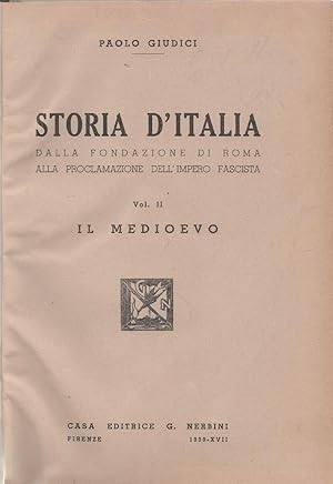 Immagine del venditore per Storia d'Italia. Dalla fondazione di Roma alla proclamazione dell'Impero Fascista. Vol. II venduto da libreria biblos