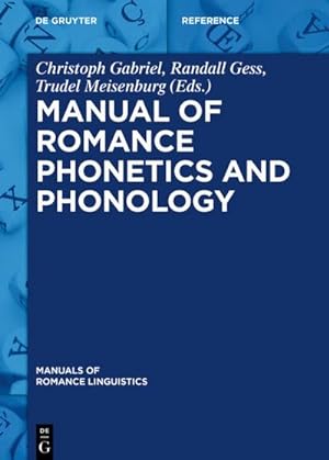 Seller image for Manual of Romance Phonetics and Phonology for sale by AHA-BUCH GmbH