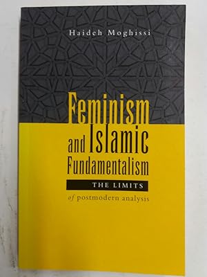 Bild des Verkufers fr Feminism and Islamic Fundamentalism. The Limits of Postmodern Analysis. zum Verkauf von Plurabelle Books Ltd