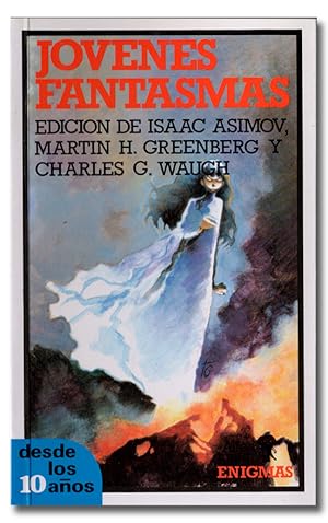 Imagen del vendedor de Jvenes fantasmas. Edicin de Isaac Asimov, Martin H. Greenberg y Charles G. Waugch. a la venta por Librera Berceo (Libros Antiguos)