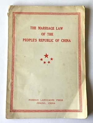 Bild des Verkufers fr The Marriage Law of the People's Republic of China. zum Verkauf von Roz Hulse