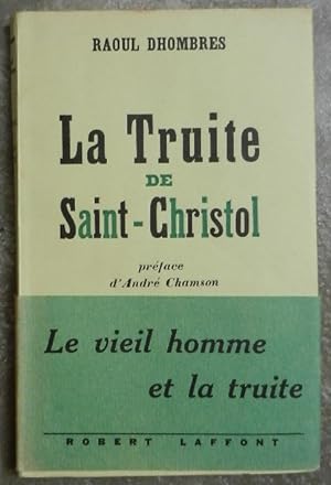 La Truite de Saint-Christol (Trutta Fario).