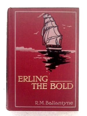 Image du vendeur pour Erling the Bold mis en vente par World of Rare Books