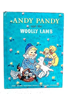 Seller image for Andy Pandy and the Woolly Lamb for sale by World of Rare Books