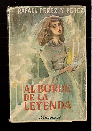 Seller image for AL BORDE DE LA LEYENDA for sale by Papel y Letras