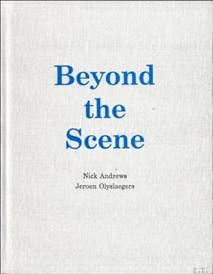 Imagen del vendedor de Beyond the scene a la venta por BOOKSELLER  -  ERIK TONEN  BOOKS