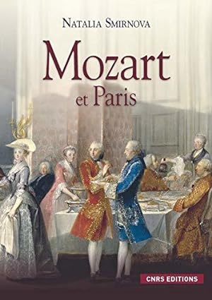 Bild des Verkufers fr Mozart et Paris zum Verkauf von JLG_livres anciens et modernes