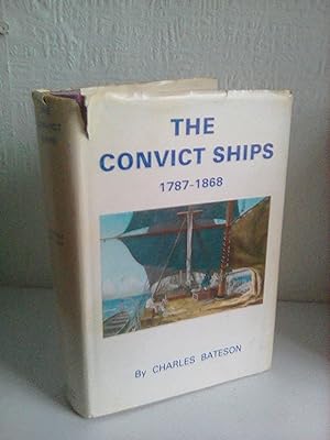 The Convict Ships 1787 1868