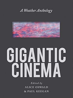 Image du vendeur pour Gigantic Cinema: A Weather Anthology [Paperback ] mis en vente par booksXpress