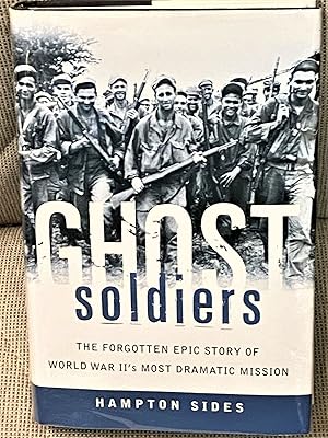 Ghost Soldiers by Hampton Sides Ghost Soldiers by Hampton Sides