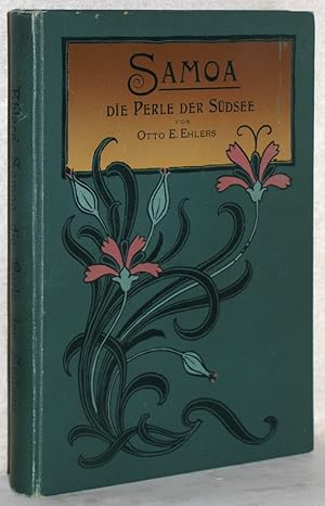 Samoa die Perle der Südsee à jour gefaßt. 5. Aufl. M. 10 Illustr.