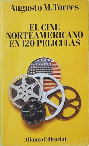 Imagen del vendedor de El cine norteamericano en 120 pelculas a la venta por Librera Alonso Quijano